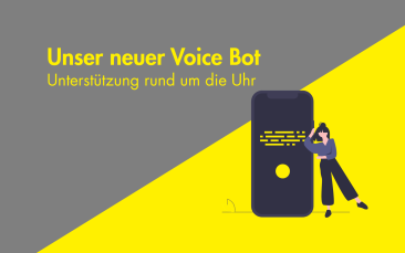 Unser neuer Voice Bot – Unterstützung rund um die Uhr