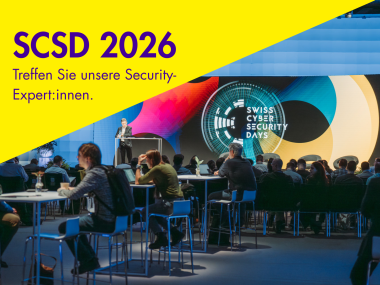 Swiss Cyber Security Days 2026: Cybersicherheit praxisnah erleben